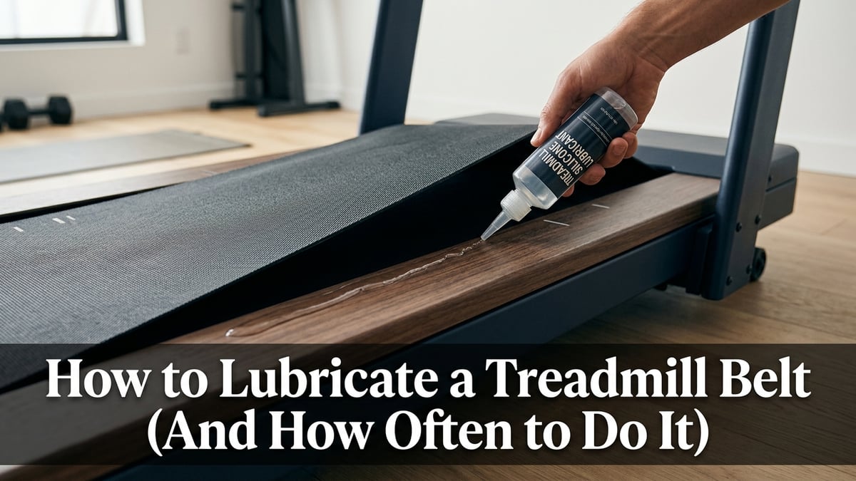 Why treadmill lubrication matters