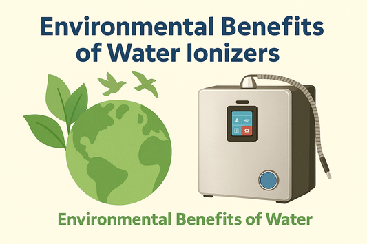 Environmental Benefits Of Switching To A Water Ionizer - Peak Primal Wellness