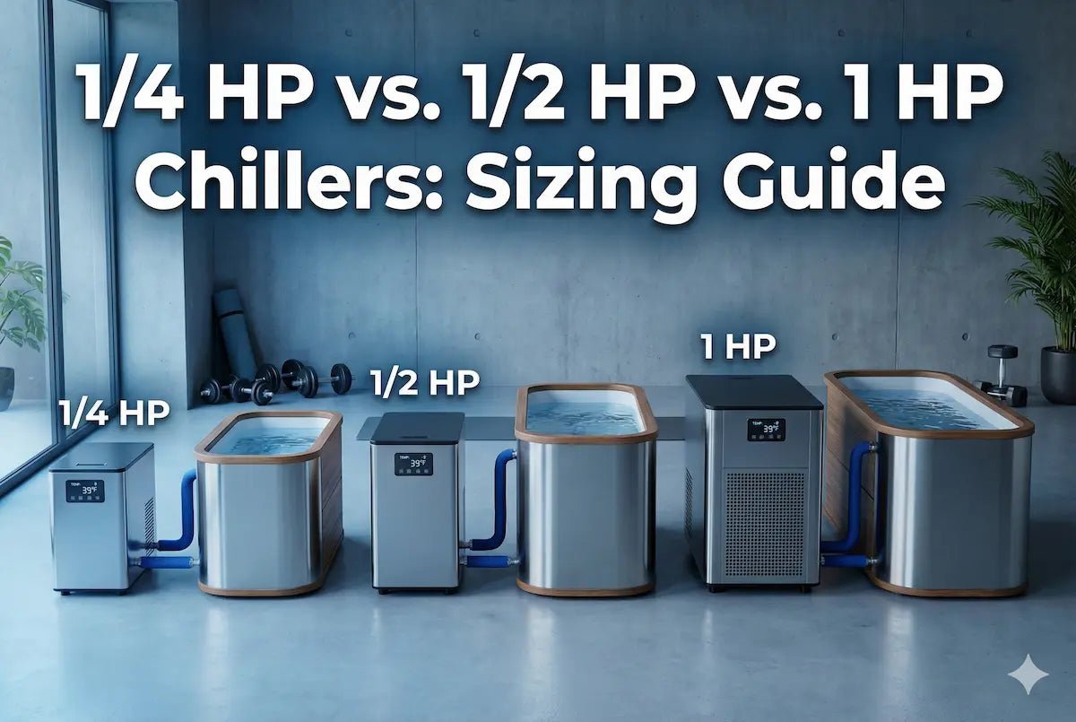 1/4 HP vs. 1/2 HP vs. 1 HP Chillers: Sizing Guide - Peak Primal Wellness