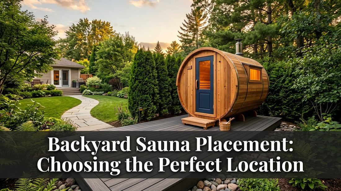 Backyard Sauna Placement: Choosing the Perfect Location - Peak Primal Wellness