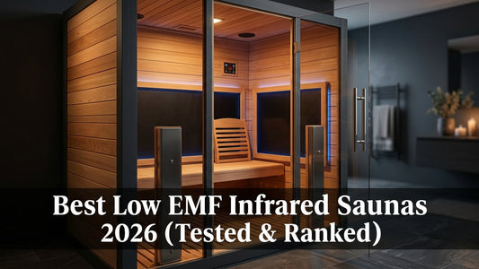 Best Low EMF Infrared Saunas of 2026 (Tested & Ranked) - Peak Primal Wellness