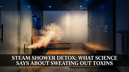 Steam Shower Detox: What Science Says About Sweating Out Toxins - Peak Primal Wellness