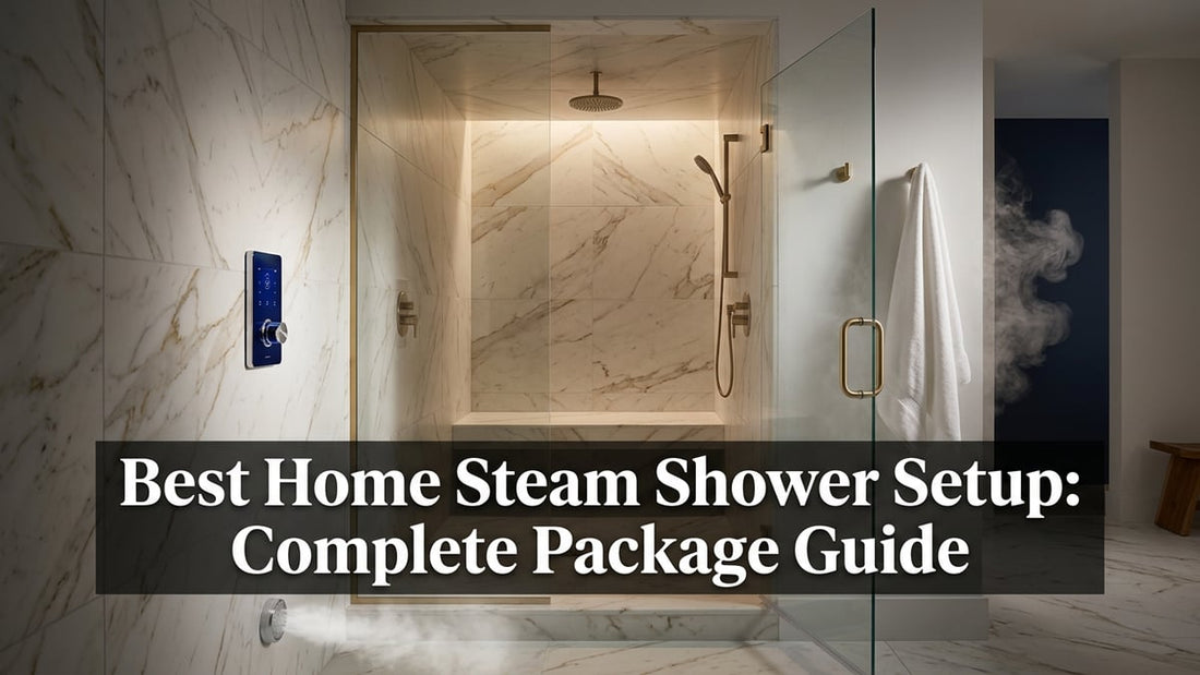 Best Home Steam Shower Setup: Complete Package Guide - Peak Primal Wellness