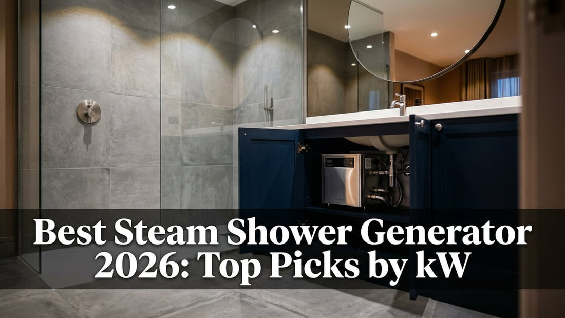 Best Steam Shower Generator 2026: Top Picks by kW - Peak Primal Wellness