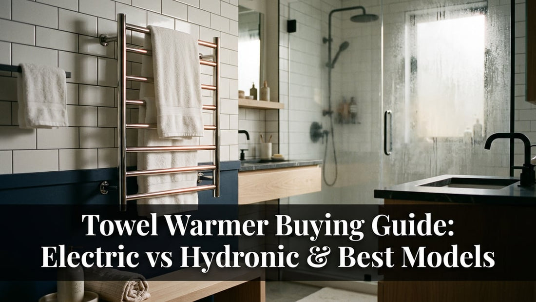 Towel Warmer Buying Guide: Electric vs Hydronic & Best Models - Peak Primal Wellness