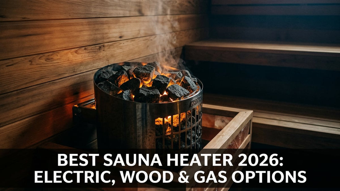 Best Sauna Heater 2026: Electric, Wood & Gas Options - Peak Primal Wellness