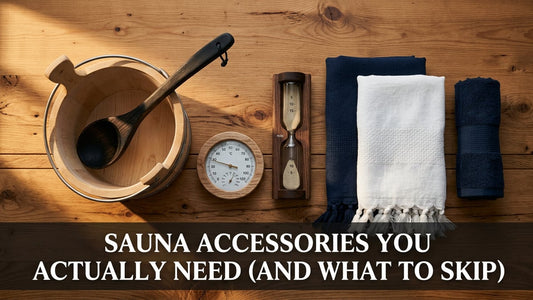 Sauna Accessories You Actually Need (and What to Skip) - Peak Primal Wellness