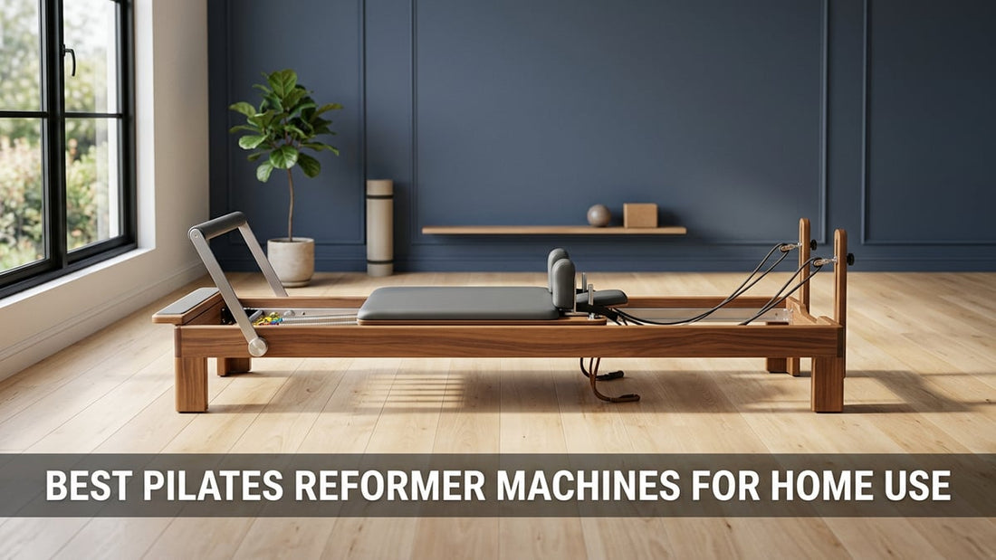 Best Pilates Reformer Machines for Home Use - Peak Primal Wellness