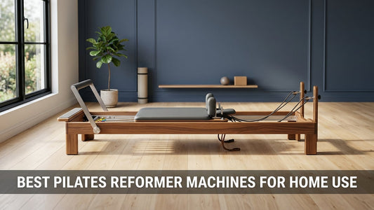 Best Pilates Reformer Machines for Home Use - Peak Primal Wellness