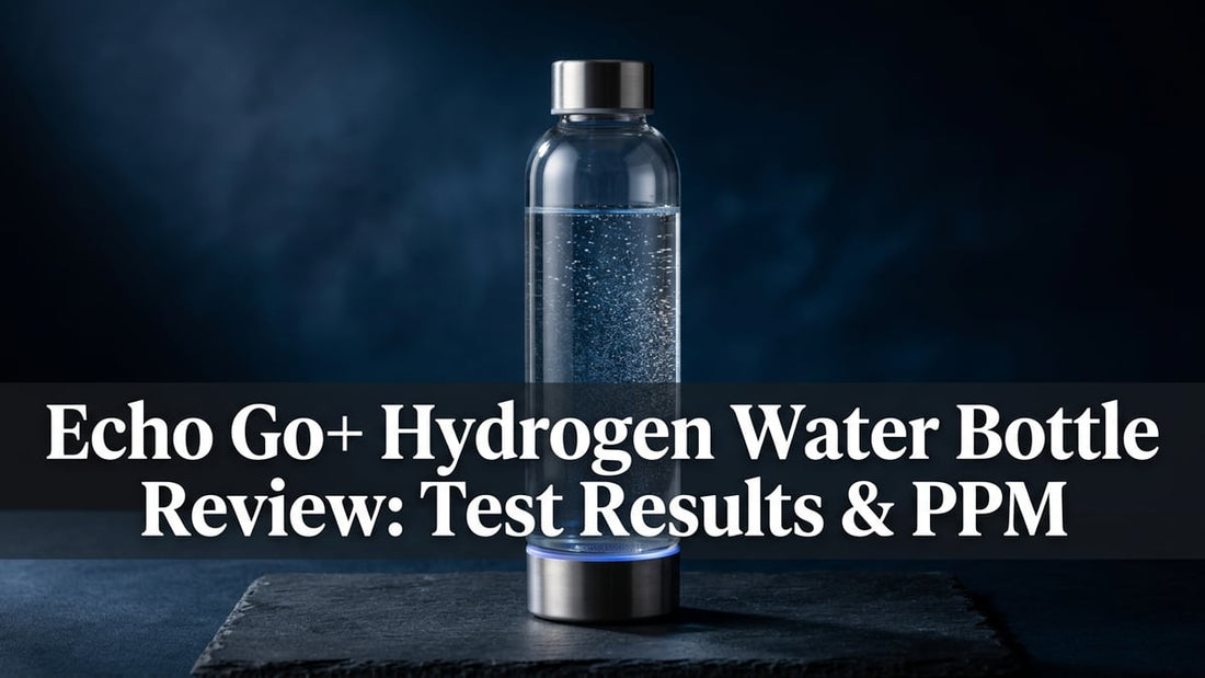 Echo Go+ Hydrogen Water Bottle Review: Test Results & PPM - Peak Primal Wellness