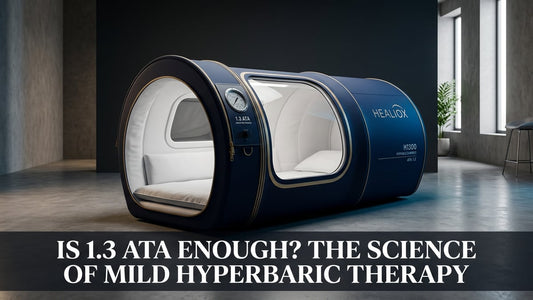 Is 1.3 ATA Enough? The Science of Mild Hyperbaric Therapy - Peak Primal Wellness