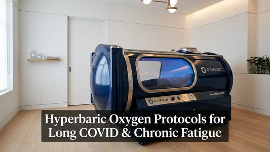 Hyperbaric Oxygen Protocols for Long COVID & Chronic Fatigue - Peak Primal Wellness