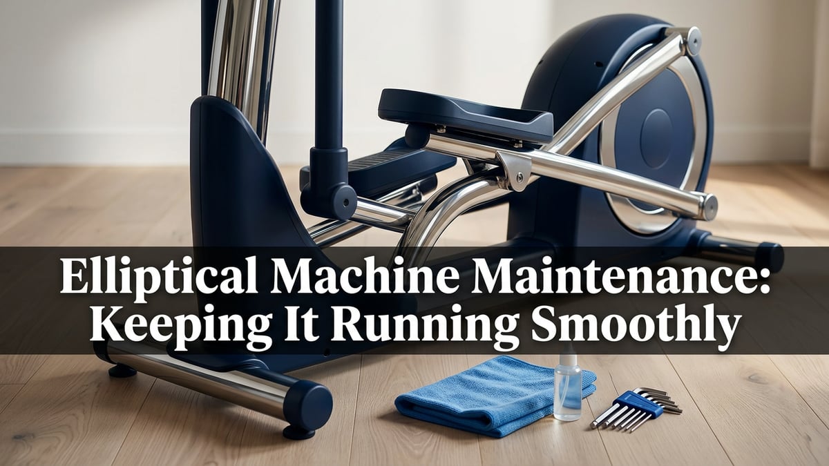 Keep Machine Running Elliptical Machine Maintenance: Keeping It Running Smoothly