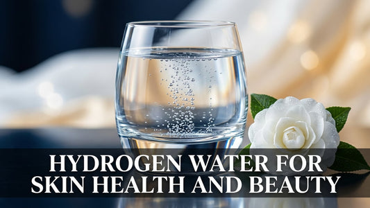 Hydrogen Water for Skin Health and Beauty - Peak Primal Wellness