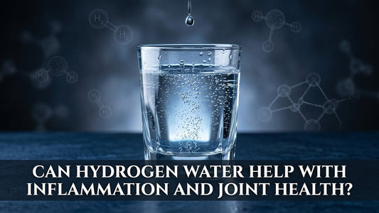 Can Hydrogen Water Help with Inflammation and Joint Health? - Peak Primal Wellness