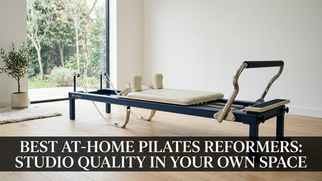 Best At-Home Pilates Reformers: Studio Quality in Your Own Space - Peak Primal Wellness