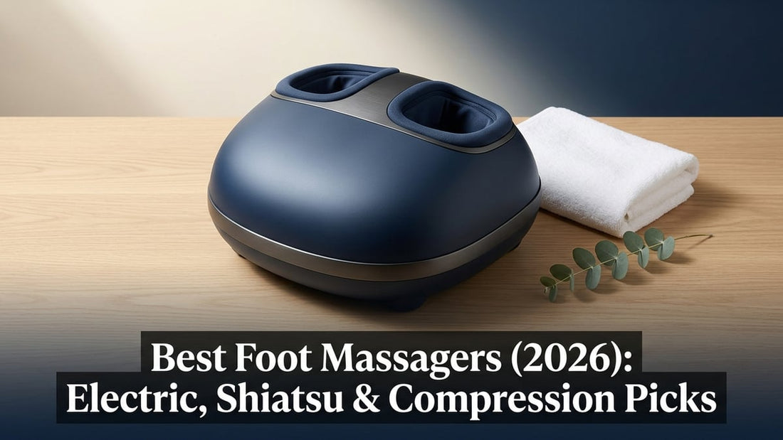 Best Foot Massagers (2026): Electric, Shiatsu & Compression Picks - Peak Primal Wellness