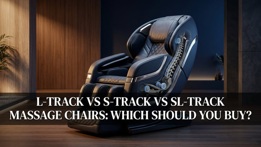 L-Track vs S-Track vs SL-Track Massage Chairs: Which Should You Buy? - Peak Primal Wellness