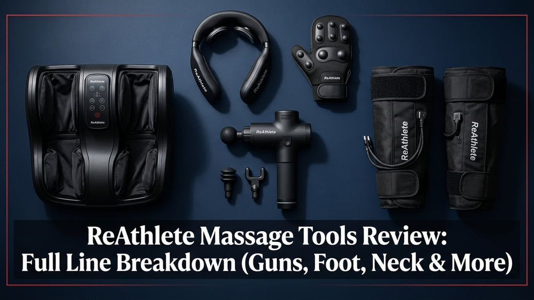 ReAthlete Massage Tools Review: Full Line Breakdown (Guns, Foot, Neck & More) - Peak Primal Wellness