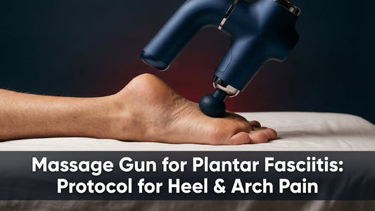 Massage Gun for Plantar Fasciitis: Protocol for Heel & Arch Pain - Peak Primal Wellness