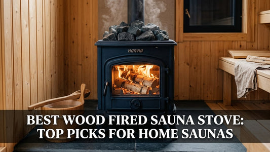 Best Wood Fired Sauna Stove: Top Picks for Home Saunas - Peak Primal Wellness