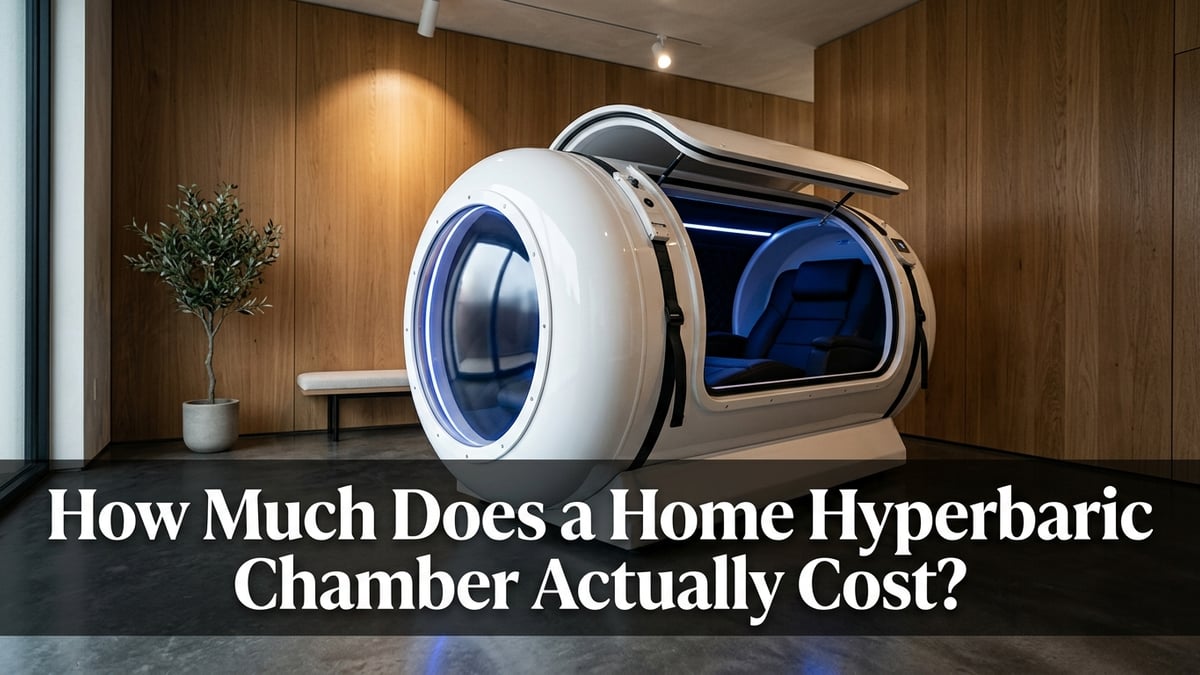 How Much Does a Home Hyperbaric Chamber Actually Cost?
