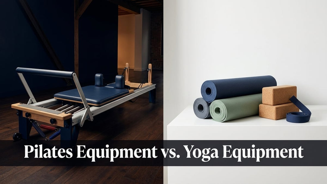 Pilates Equipment vs. Yoga Equipment - Peak Primal Wellness