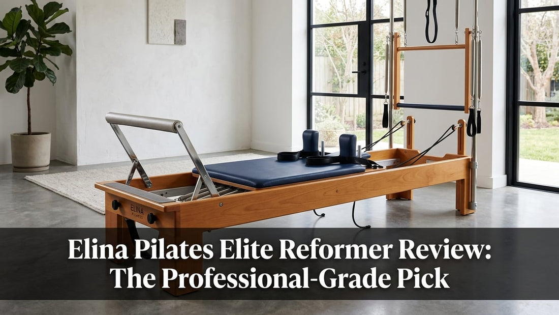 Elina Pilates Elite Reformer Review: The Professional-Grade Pick - Peak Primal Wellness