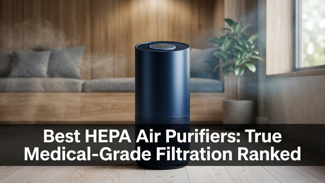 Best HEPA Air Purifiers: True Medical-Grade Filtration Ranked - Peak Primal Wellness