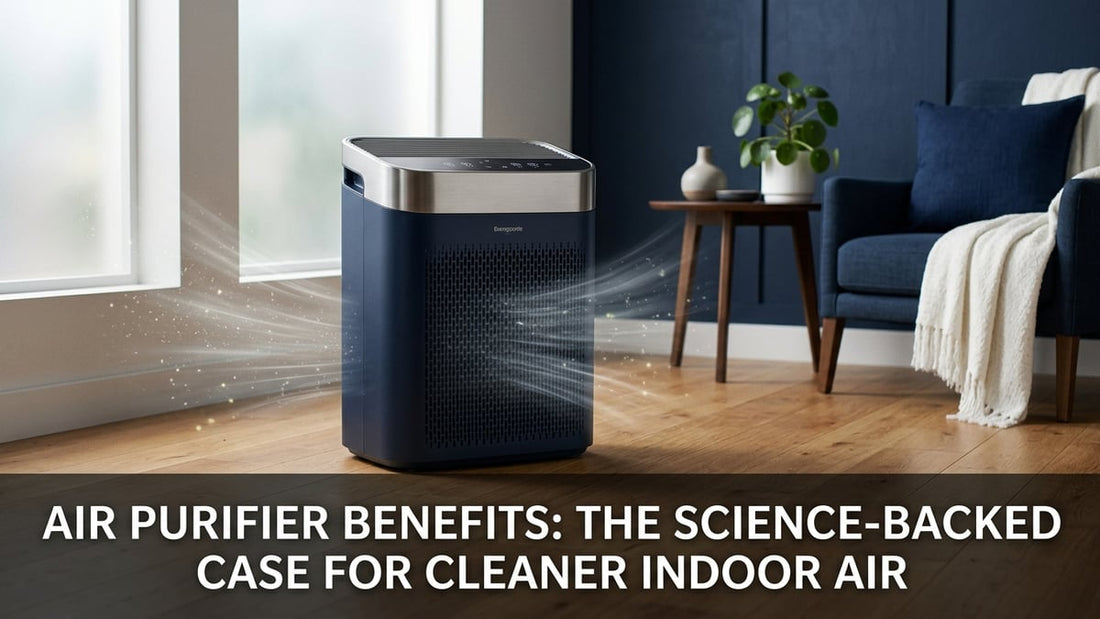 Air Purifier Benefits: The Science-Backed Case for Cleaner Indoor Air - Peak Primal Wellness