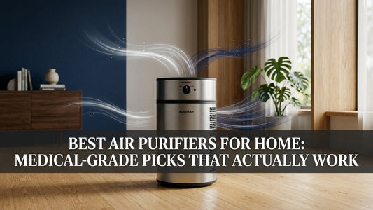 Best Air Purifiers for Home: Medical-Grade Picks That Actually Work - Peak Primal Wellness