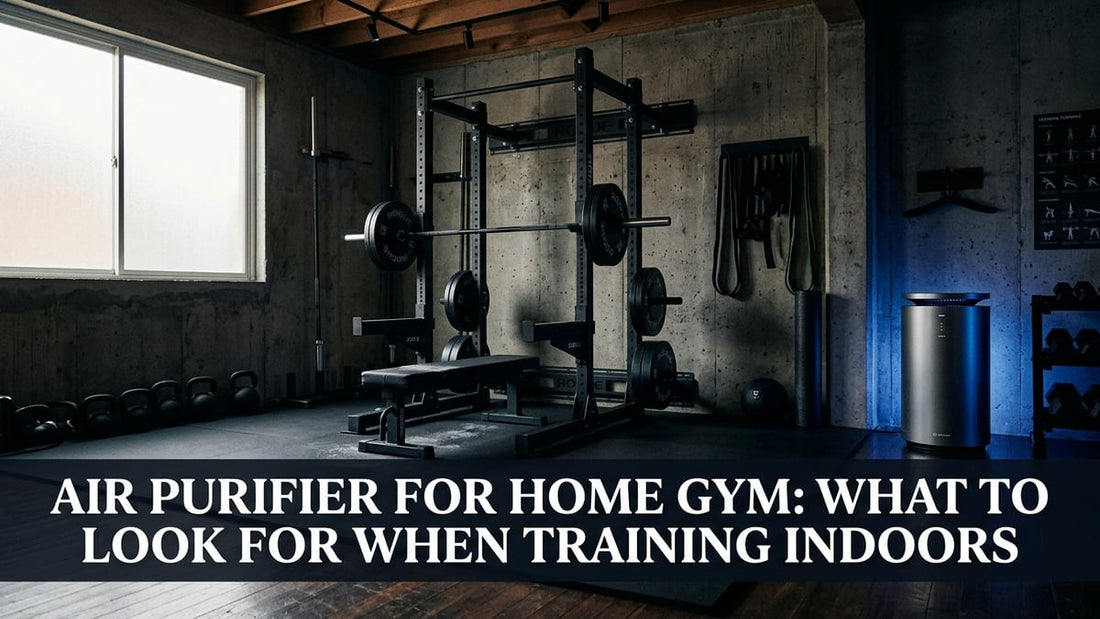 Air Purifier for Home Gym: What to Look for When Training Indoors - Peak Primal Wellness