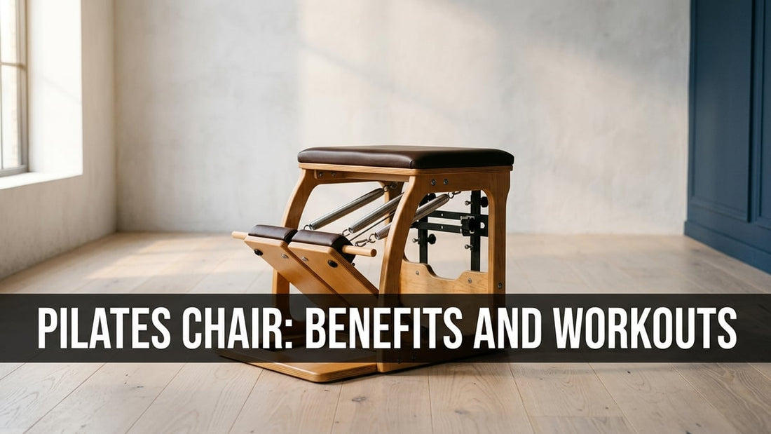 Pilates Chair: Benefits and Workouts - Peak Primal Wellness