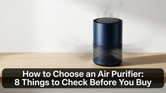 How to Choose an Air Purifier: 8 Things to Check Before You Buy - Peak Primal Wellness