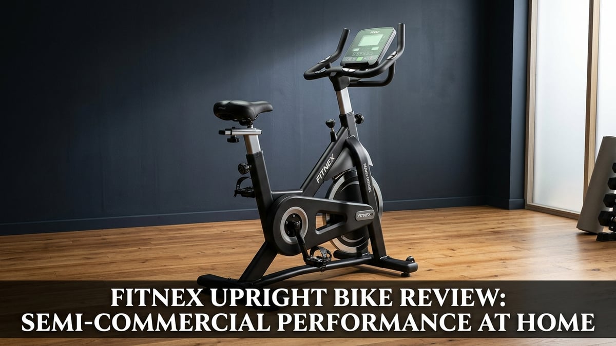 Fitnex Upright Bike Review: Semi-Commercial Performance at Home