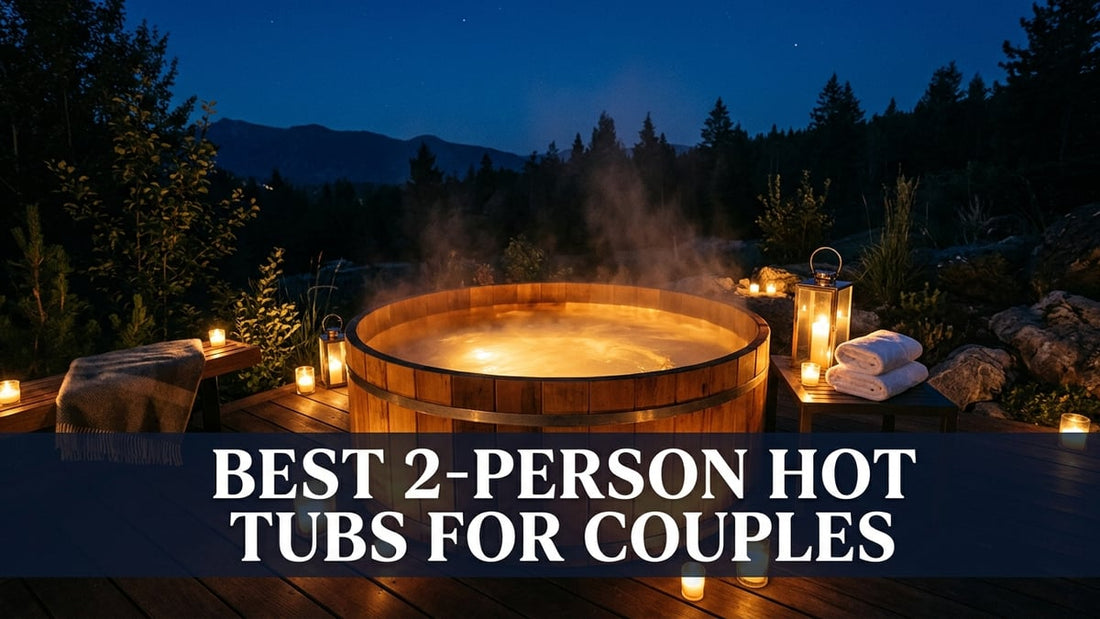Best 2-Person Hot Tubs for Couples - Peak Primal Wellness