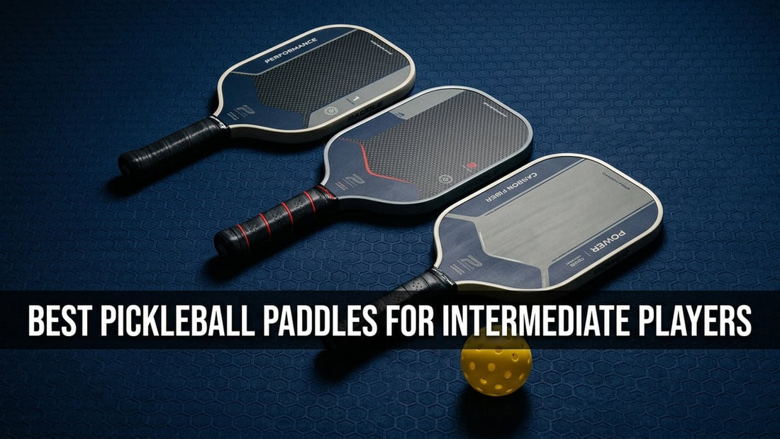 Best Pickleball Paddles for Intermediate Players - Peak Primal Wellness