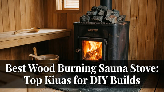 Best Wood Burning Sauna Stove: Top Kiuas for DIY Builds - Peak Primal Wellness