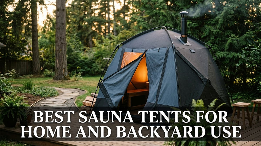 Best Sauna Tents for Home and Backyard Use - Peak Primal Wellness