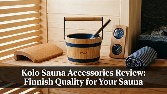 Kolo Sauna Accessories Review: Finnish Quality for Your Sauna - Peak Primal Wellness