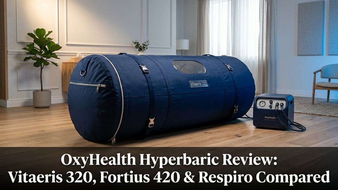 OxyHealth Hyperbaric Review: Vitaeris 320, Fortius 420 & Respiro Compared - Peak Primal Wellness