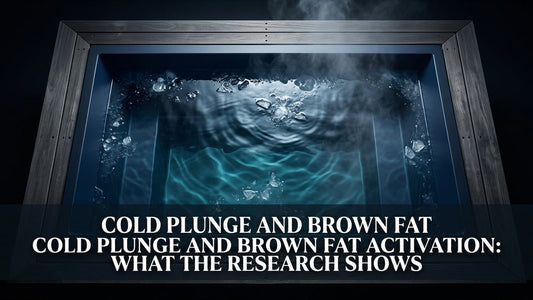 Cold Plunge and Brown Fat Activation: What the Research Shows - Peak Primal Wellness
