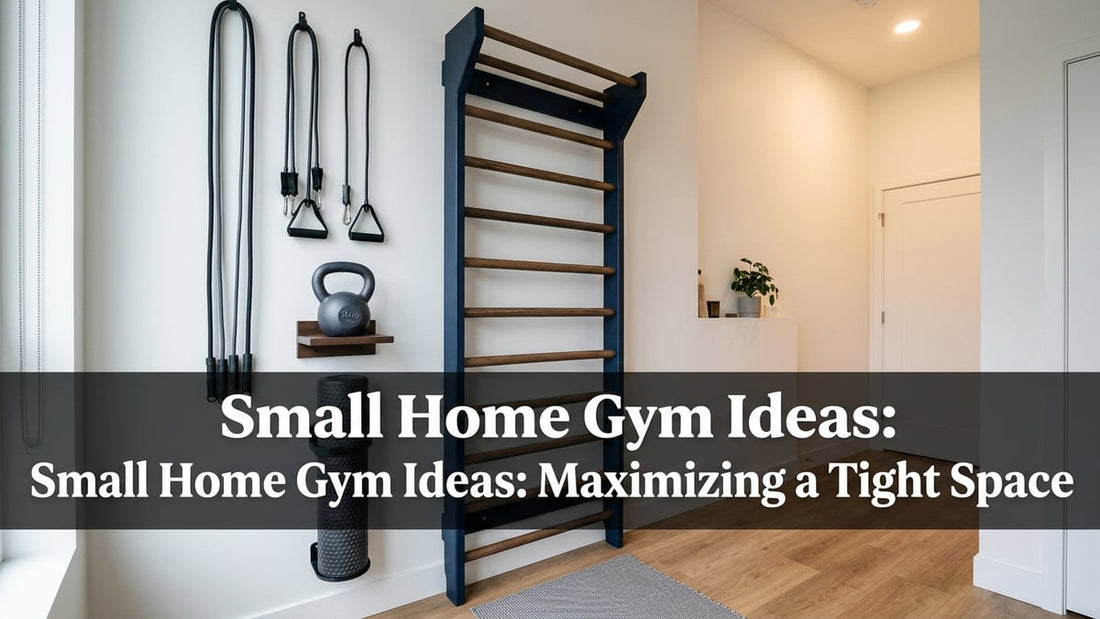 Small Home Gym Ideas: Maximizing a Tight Space - Peak Primal Wellness