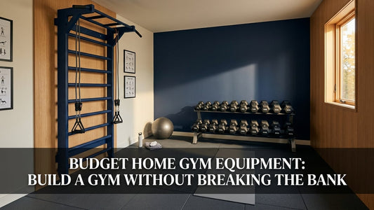 Budget Home Gym Equipment: Build a Gym Without Breaking the Bank - Peak Primal Wellness
