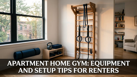 Apartment Home Gym: Equipment and Setup Tips for Renters - Peak Primal Wellness