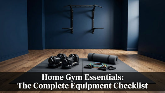 Home Gym Essentials: The Complete Equipment Checklist - Peak Primal Wellness