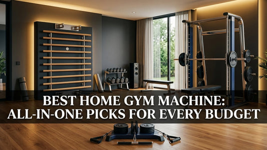 Best Home Gym Machine: All-in-One Picks for Every Budget - Peak Primal Wellness