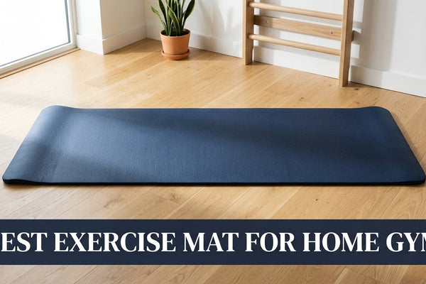 Best Exercise Mat for Home Gym - Peak Primal Wellness