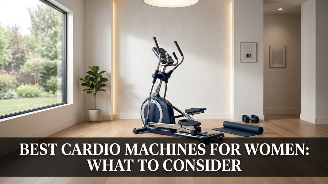 Best Cardio Machines for Women: What to Consider - Peak Primal Wellness
